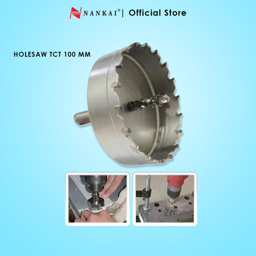 Nankai Mata Bor Holesaw Baja TCT 100 mm