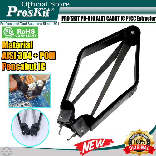 Proskit Alat Cabut Ic PRO'SKIT PD-610 PLCC Extractor ORIGINAL